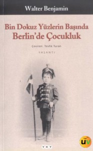 Bin Dokuz Yüzlerin Başında Berlin'De Çocukluk