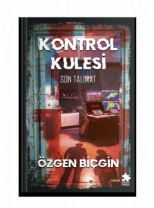 Kontrol Kulesi Son Talimat