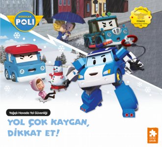 Robocar Poli: Yol Çok Kaygan, Dikkat Et