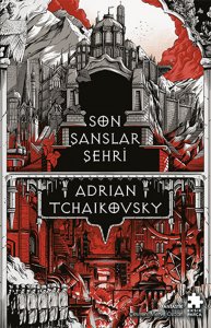 Son Şanslar Şehri: Zalim Filozoflar I
