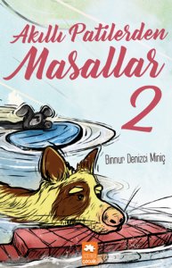 Akıllı Patilerden Masallar - 2