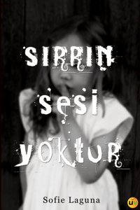 Sırrın Sesi Yoktur - Baskısı Tükendi