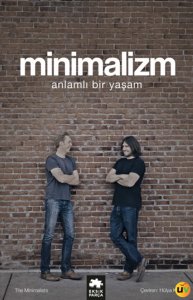 Minimalizm: Anlamlı Bir Yaşam