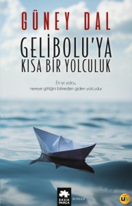 Gelibolu'ya Kısa Bir Yolculuk