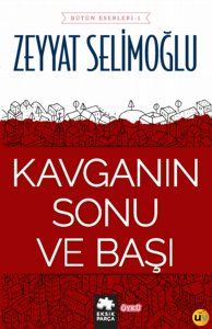 Kavganın Sonu ve Başı