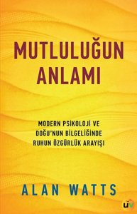 Mutluluğun Anlamı
