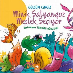 Minik Salyangoz Meslek Seçiyor