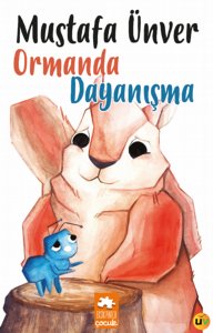 Ormanda Dayanışma