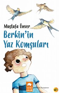 Berkin'in Yaz Komşuları