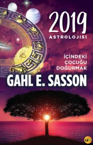 2019 Astrolojisi İçindeki Çocuğu Doğurmak