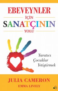 Ebeveynler İçin Sanatçının Yolu