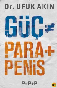 Güç= Para+Penis