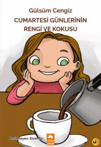 Cumartesi Günlerinin Rengi ve Kokusu