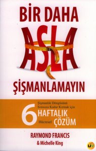Bir Daha Asla Şişmanlamayın