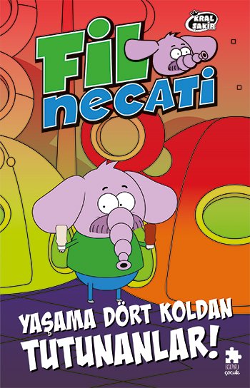 Fil Necati 5: Yaşama Dört Koldan Tutunanlar!