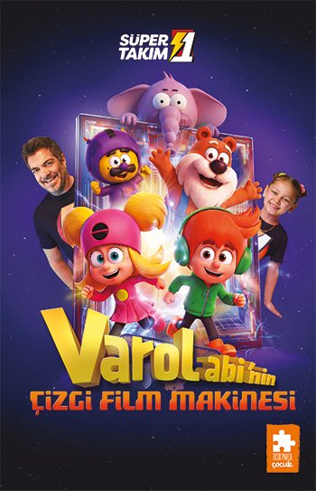 Süper 1 Takım - Varol Abi’Nin Çizgi Film Makinesi - Film Kitabı