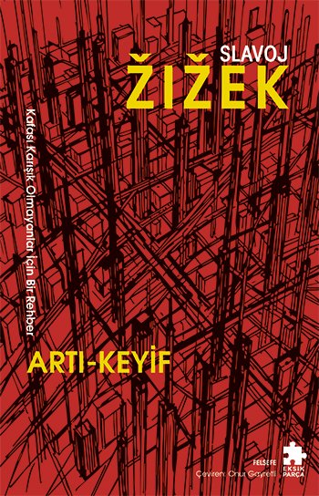 Artı-Keyif: Kafası Karışık Olmayanlar için Bir Rehber