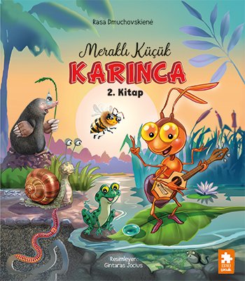 Meraklı Küçük Karınca 2. Kitap