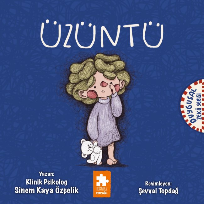 Duygusal Zekâ Serisi - Üzüntü