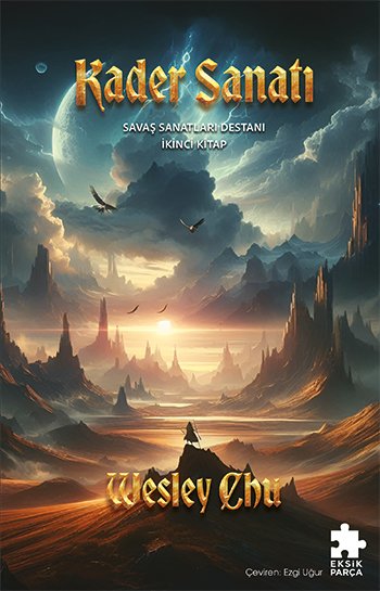 Kader Sanatı - Savaş Sanatları Destanı İkinci Kitap (Ön Sipariş)