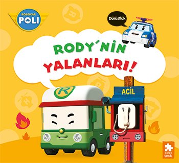 Robocar Poli: Rody’Nin Yalanları!