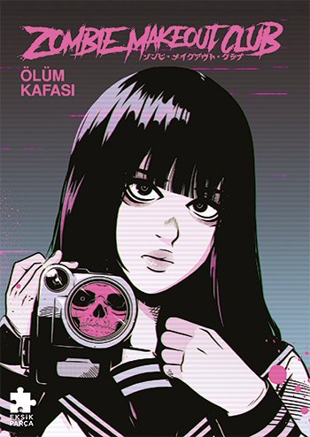 Zombie Makeout Club İkinci Kitap Ölüm Kafası