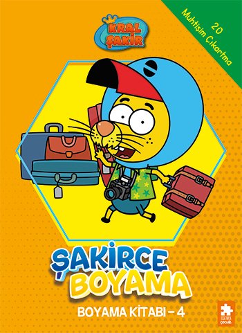 Kral Şakir: Şakirce Boyama Kitabı - 4