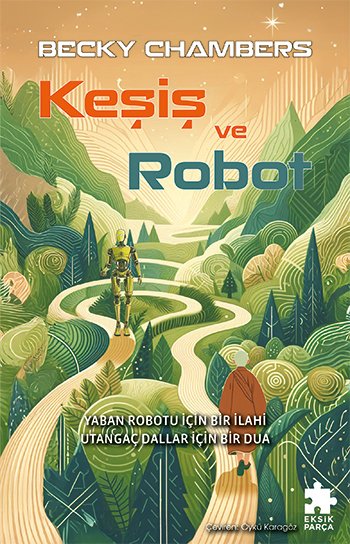 Keşiş ve Robot (Ön Sipariş, Dağıtım 8 Eylül)
