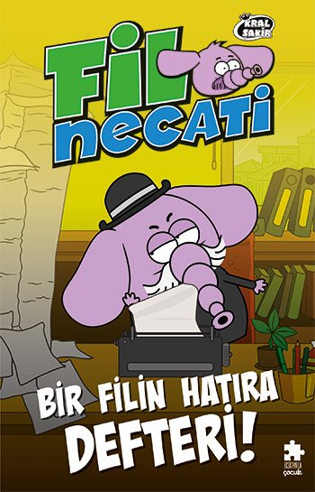 Fil Necati 10: Bir Filin Hatıra Defteri (Ön Sipariş, Dağıtım 15 Eylül)