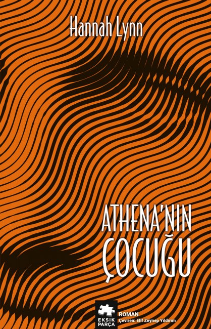 Athena’nın Çocuğu: Yunan Kadınları Serisi