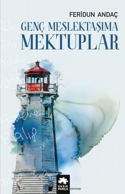 Genç Meslektaşıma Mektuplar