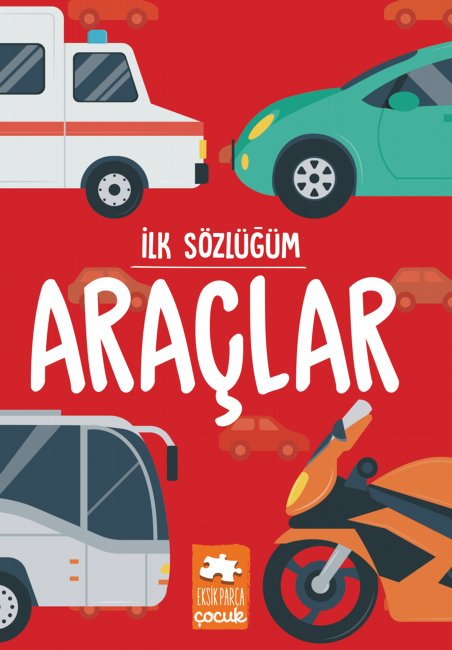 İlk Sözlüğüm Araçlar