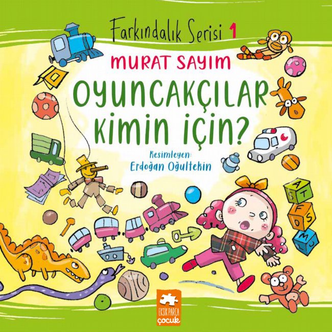 Oyuncakçılar Kimin İçin?