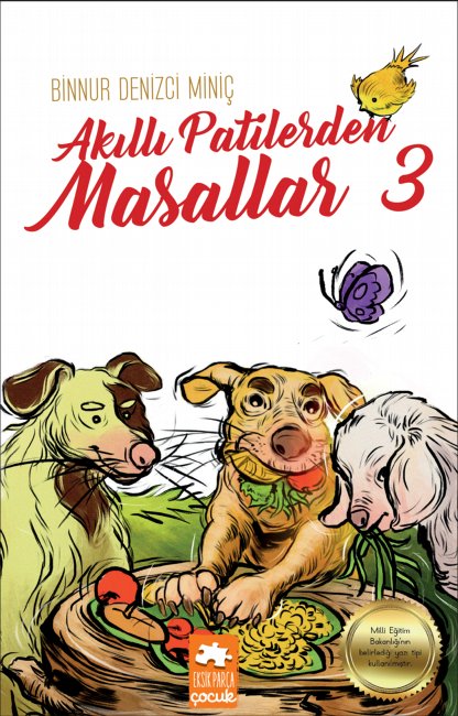 Akıllı Patilerden Masallar - 3