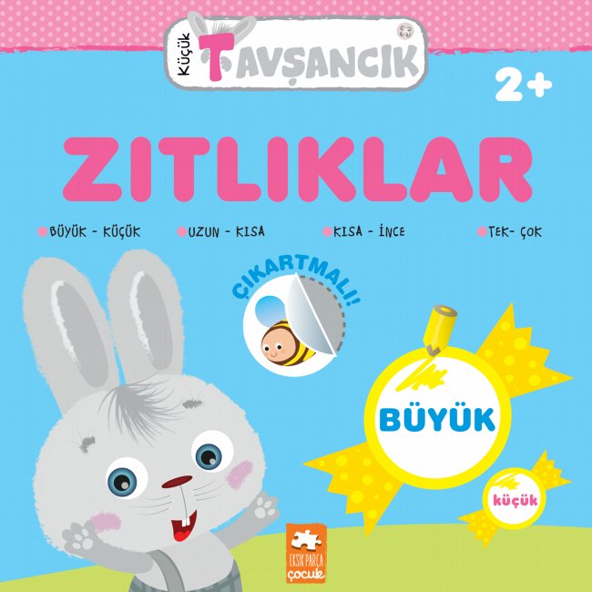 Küçük Tavşancık Zıtlıklar