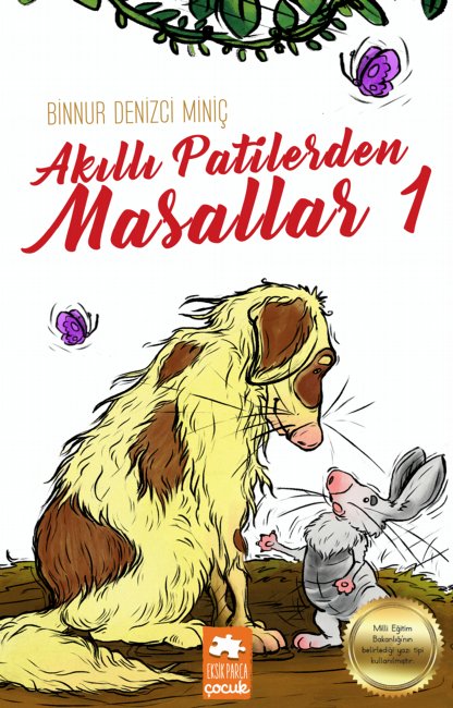 Akıllı Patilerden Masallar - 1