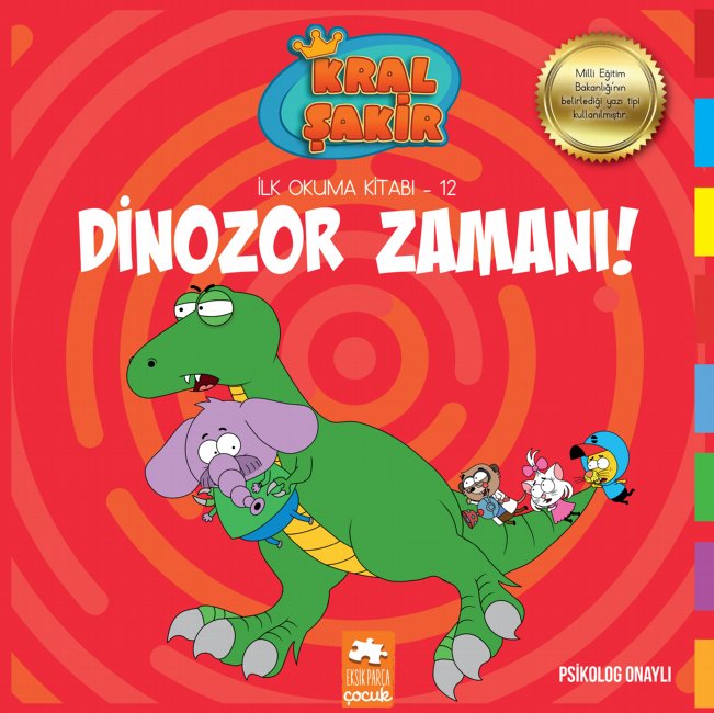 Kral Şakir İlk Okuma -12- Dinozor Zamanı