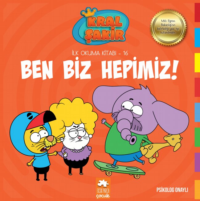 Kral Şakir İlk Okuma -16- Ben Biz Hepimiz