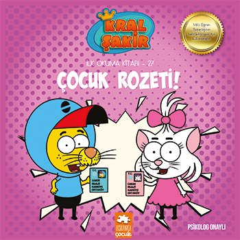 Kral Şakir İlk Okuma 27: Çocuk Rozeti