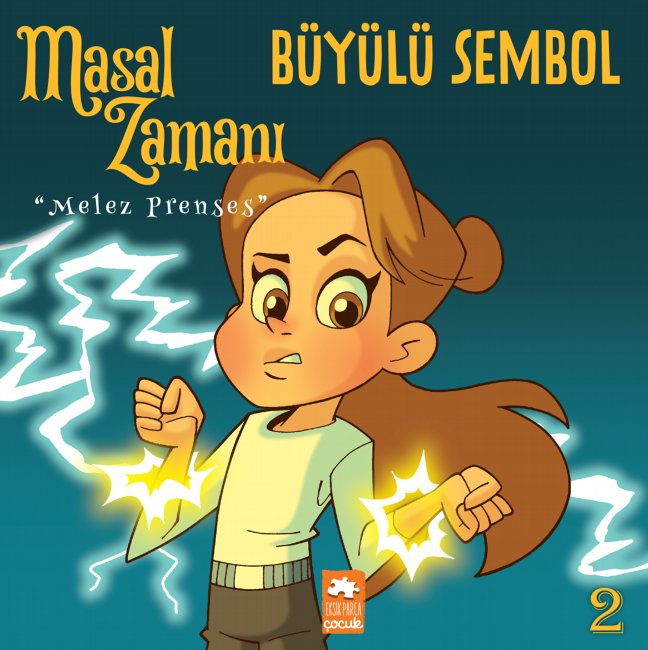 Masal Zamanı Melez Prenses 2-Büyülü Sembol