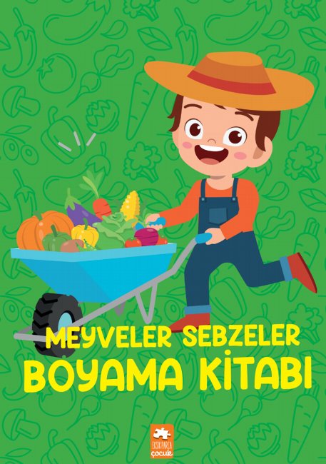 Meyveler Sebzeler Boyama Kitabı