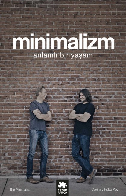 Minimalizm: Anlamlı Bir Yaşam