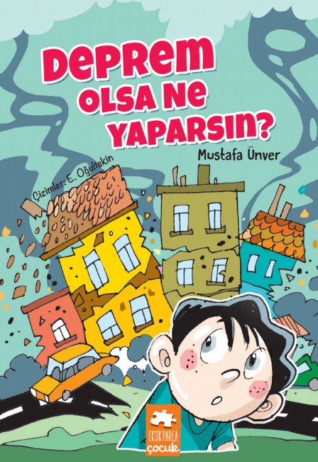 Deprem Olsa Ne Yaparsın