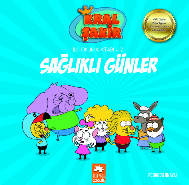 Kral Şakir Ilk Okuma - 2 Sağlıklı Günler