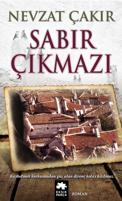 Sabır Çıkmazı