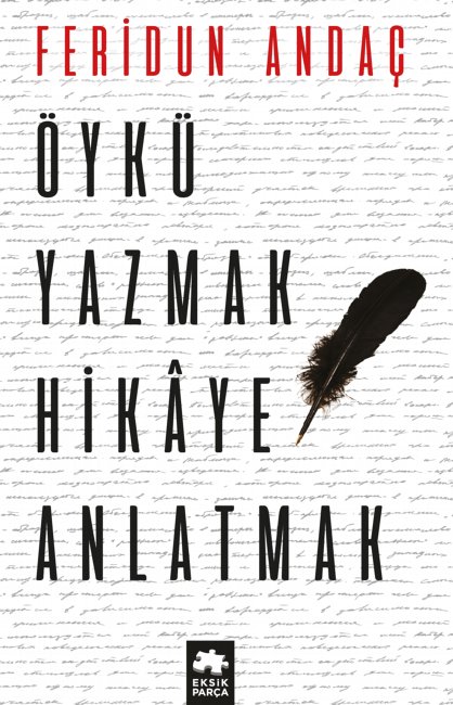 Öykü Yazmak Hikâye Anlatmak