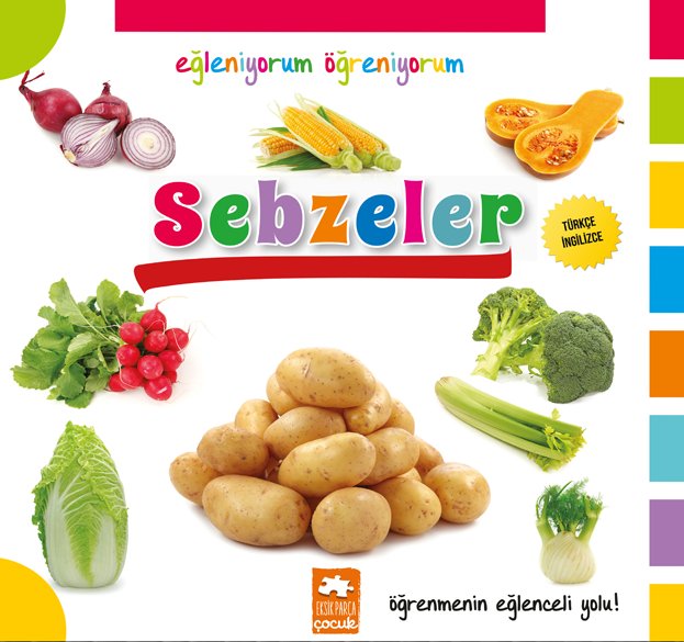 Eğleniyorum Öğreniyorum Serisi - Sebzeler