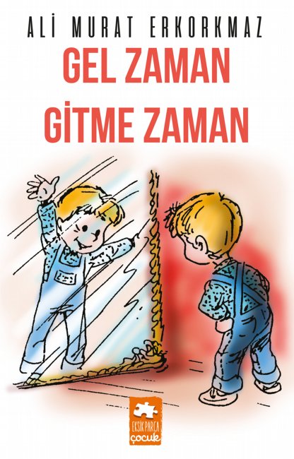 Gel Zaman Gitme Zaman