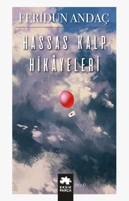 Hassas Kalp Hikayeleri