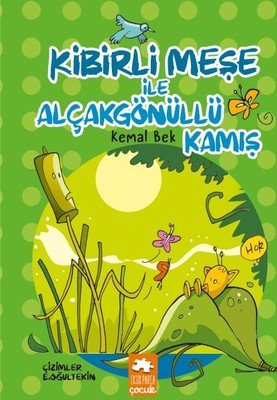 Ki̇bi̇rli̇ Meşe İle Alçakgönüllü Kamiş